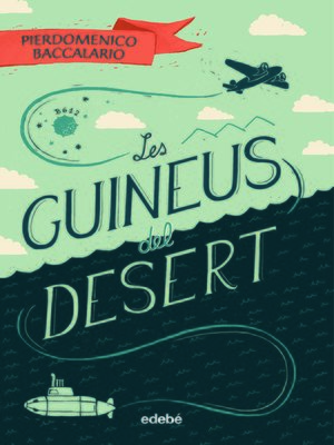 cover image of Les guineus del desert